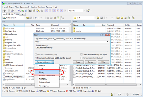 Choose Binary from the Transfer settings dropdown menu in the Copy dialog that appears